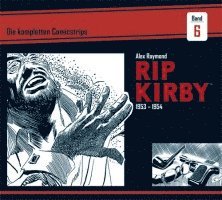 bokomslag Rip Kirby: Die kompletten Comicstrips / Band 6 1953 - 1954