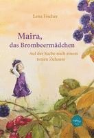 bokomslag Maira, das Brombeermädchen