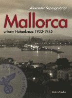 bokomslag Mallorca unterm Hakenkreuz