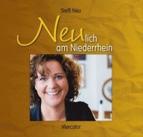 Steffi Neu - Neulich am Niederrhein, Inbunden