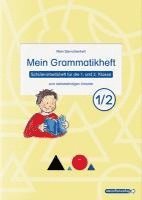 bokomslag Mein Grammatikheft 1/2 für die 1. und 2. Klasse