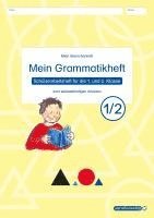 bokomslag Mein Grammatikheft 1/2 für die 1. und 2. Klasse