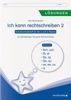 Ich kann rechtschreiben 2 - Lösungen - Schülerarbeitsheft für die 2. und 3. Klasse 1