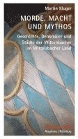 Martin Kluger - Morde, Macht und Mythos, Häftad