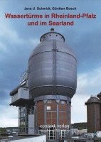 bokomslag Wassertürme in Rheinland-Pfalz und im Saarland