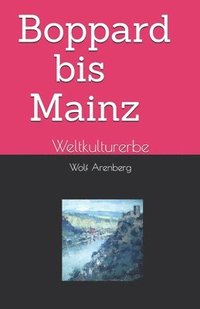 bokomslag Boppard-Mainz: Weltkulturerbe
