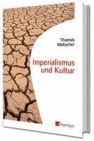 Thomas Metscher - Imperialismus und Kultur, Häftad