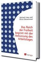 Michael Löwy, Olivier Besancenot - Das Reich der Freiheit beginnt mit der Verkürzung des Arbeitstages, Häftad
