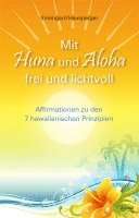 Irmengard Hausperger - Mit Huna und Aloha frei und lichtvoll, Häftad