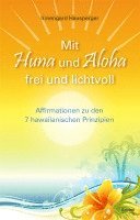 bokomslag Mit Huna und Aloha frei und lichtvoll