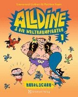 Mathieu Sapin, Emmanuel Guibert, Joann Sfar - Alldine & die Weltraumpiraten, Häftad