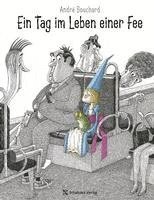 André Bouchard - Ein Tag im Leben einer Fee, Häftad. Tillgänglighet: Lägg i varukorg