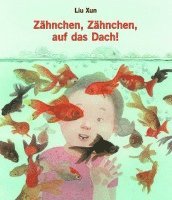 Zähnchen, Zähnchen, auf das Dach! 1