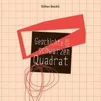 bokomslag Geschichte vom schwarzen Quadrat