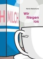 bokomslag Wir fliegen los