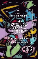 Kosmeli Michael, Dirk Sangmeister - Die zwei und vierzig jährige Äffin. Das vermaledeiteste Märchen unter der Sonne, Inbunden
