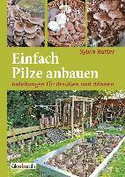 Einfach Pilze anbauen 1