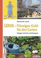 bokomslag Urin - Flüssiges Gold für den Garten
