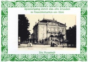 bokomslag Spaziergang durch das alte Dresden in Ansichtskarten um 1900. Die Neustadt