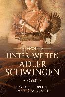 Unter weiten Adlerschwingen 1