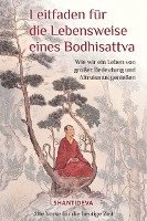 Shantideva, Geshe Kelsang Gytso - Leitfaden für die Lebensweise eines Bodhisattvas, Häftad