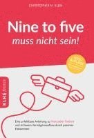 Nine to five muss nicht sein! 1