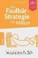 bokomslag Die Faulbär-Strategie zur Million