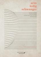 Arm, ledig, schwanger