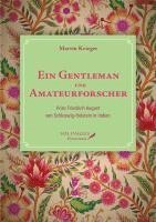 Ein Gentleman und Amateurforscher 1