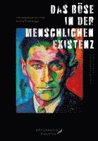 Das Böse in der menschlichen Existenz