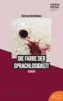 bokomslag Die Farbe der Sprachlosigkeit