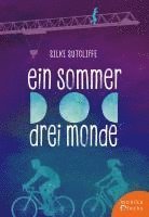 bokomslag Ein Sommer, drei Monde