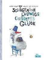 Leelo Tungal - Schneemann Ludwigs größtes Glück, Inbunden