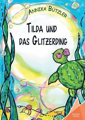 bokomslag Tilda und das Glitzerding