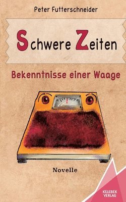 Peter Futterschneider, Kelebek Verlag - Schwere Zeiten, Häftad