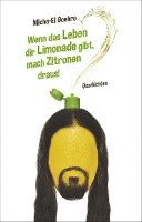 bokomslag Wenn das Leben dir Limonade gibt, mach Zitronen draus!