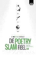 Bas Böttcher, Wolf Hogekamp - Die Poetry-Slam-Fibel 2.0, Häftad
