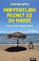 Christian Ritter - Hoffentlich regnet es zu Hause, Häftad