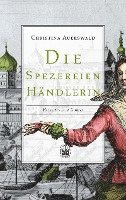 Christina Auerswald - Die Spezereienhändlerin, Häftad