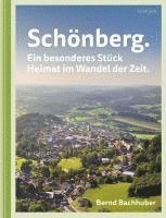 bokomslag Schönberg. Ein besonderes Stück Heimat im Wandel der Zeit.