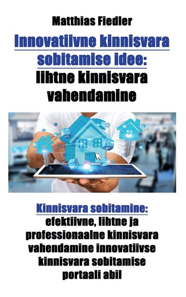 bokomslag Innovatiivne kinnisvara sobitamise idee