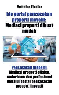 bokomslag Ide portal pencocokan properti inovatif