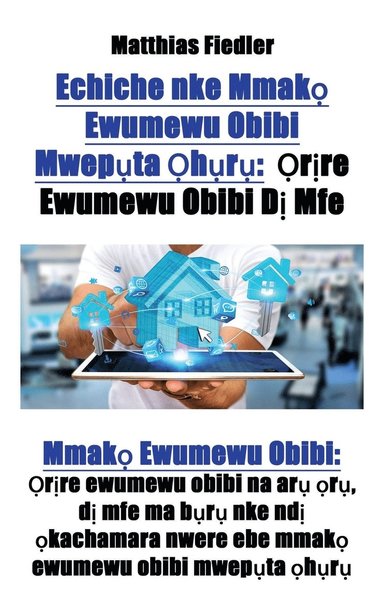 bokomslag Echiche nke Mmak? Ewumewu Obibi Mwep?ta ?h?r?