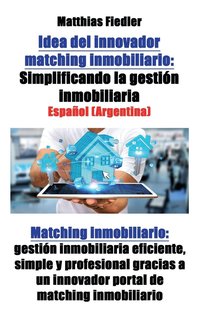 bokomslag Idea del innovador matching inmobiliario