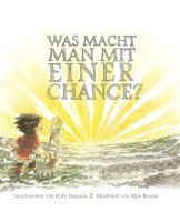 Was macht man mit einer Chance?