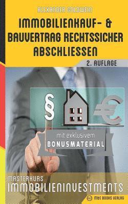 Immobilienkauf- und Bauvertrag rechtssicher abschliessen 1