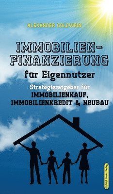 bokomslag Immobilienfinanzierung für Eigennutzer