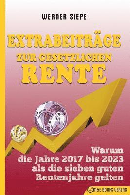 Werner Siepe - Extrabeiträge zur gesetzlichen Rente, Häftad