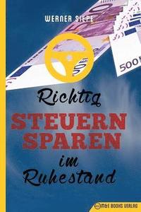 bokomslag Richtig Steuern sparen im Ruhestand