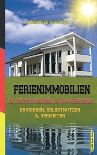 bokomslag Ferienimmobilien in Deutschland & im Ausland